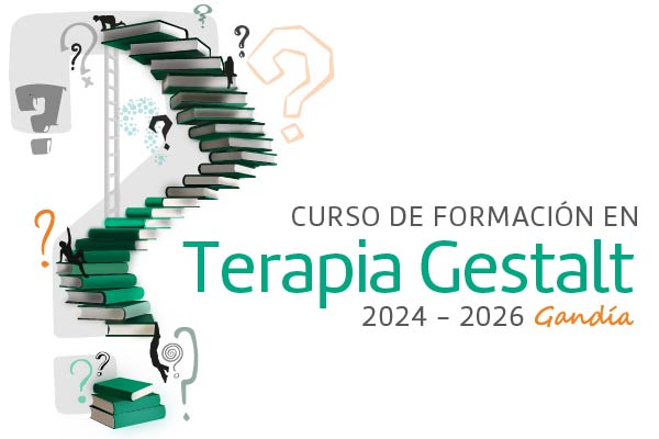 34ª FORMACIÓN TERAPIA GESTALT EN GANDÍA