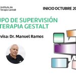 Grupo de Supervisión en Terapia Gestalt. Con Manuel Ramos