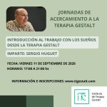 JORNADAS DE ACERCAMIENTO A LA T.G. Taller: Introducción al trabajo con sueños en Terapia Gestalt